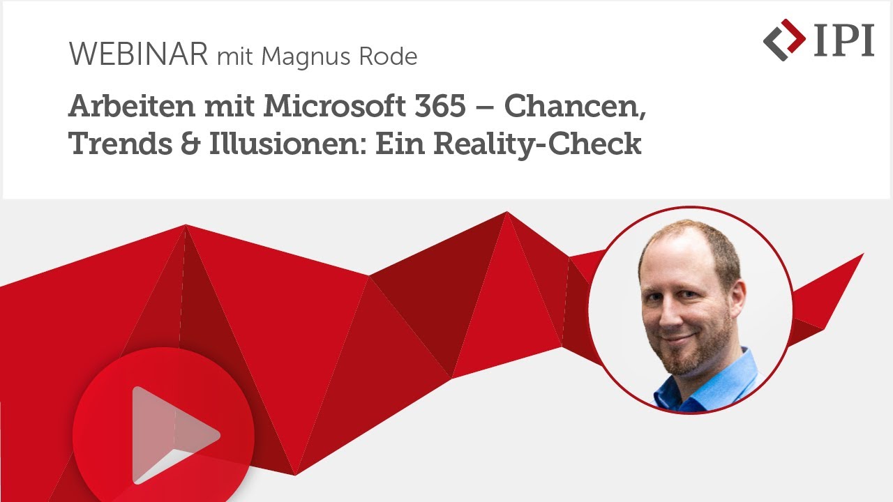 Webinar: Arbeiten mit Microsoft 365 - Chancen, Trends & Illusionen