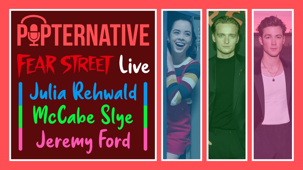 Fear Street Instagram Live w/ Julia Rehwald, McCabe Slye & Jeremy Ford! - Popternative