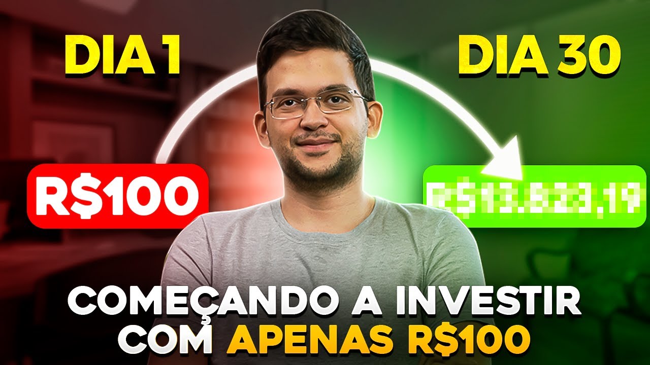 COMO COMEÇAR A INVESTIR COM APENAS R$ 100,00 EM 2025