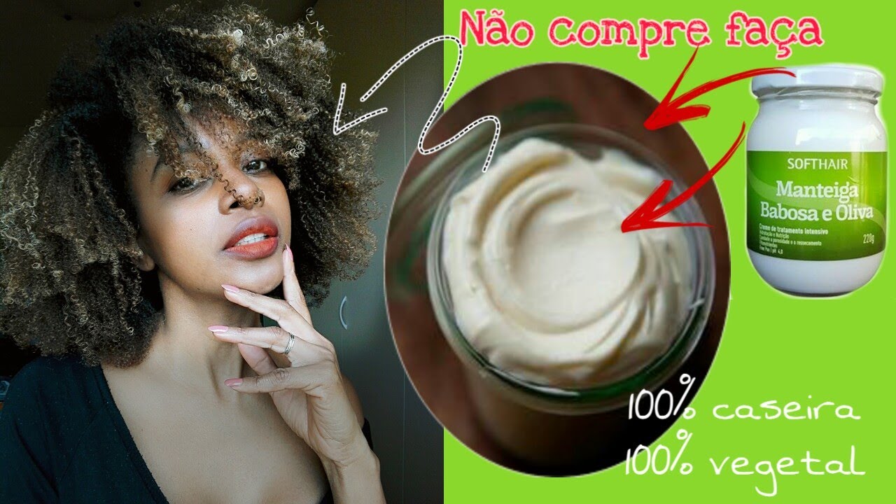 COMO FAZER MANTEIGA VEGETAL CAPILAR PARA CABELOS CRESPOS E CACHEADOS