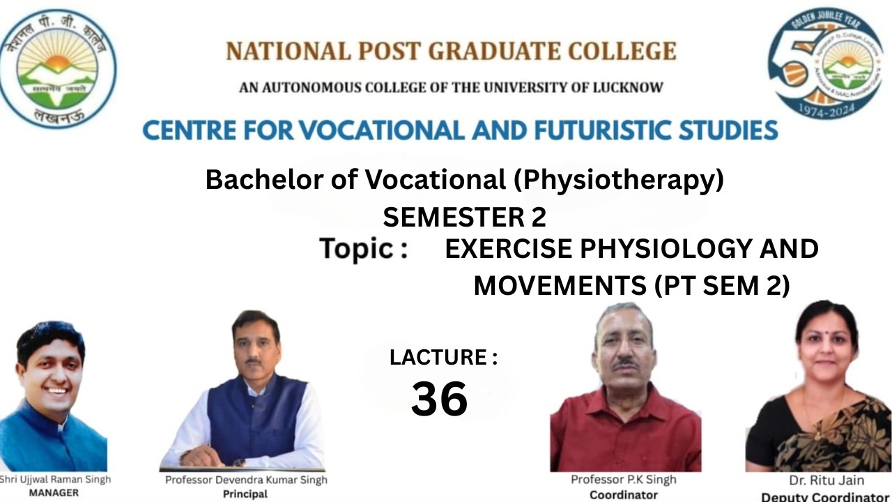 EXERCISE PHYSIOLOGY AND MOVEMENTS (PT SEM 2)