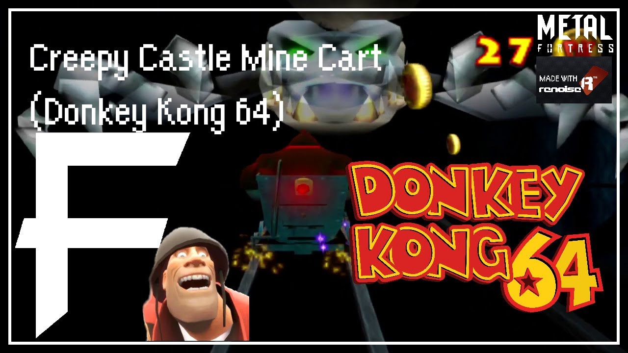 Creepy Castle Mine Cart (Donkey Kong 64) [Metal Remix] || (Metal Fortress)
