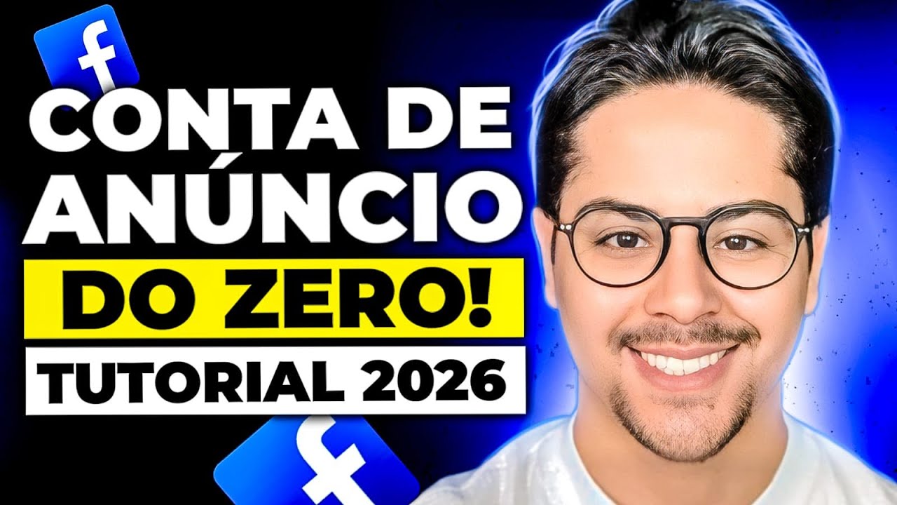 Como Criar Conta de Anúncio no Facebook Ads 2026: Guia Passo a Passo (Atualizado)