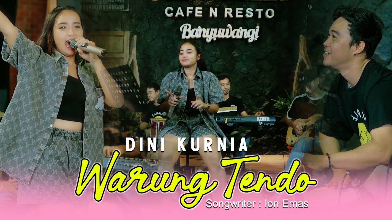 Dini Kurnia - Warung Tendo  [Official Live Music Video]