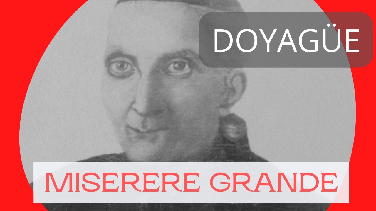 MISERERE GRANDE EN MI BEMOL - Manuel José Doyagüe (1755 - 1842)