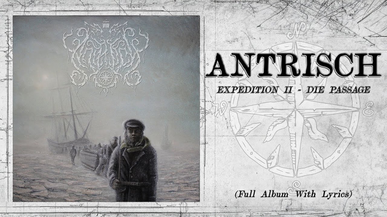 ANTRISCH | EXPEDITION II - DIE PASSAGE (Full Album With Lyrics - Official Release 2023)