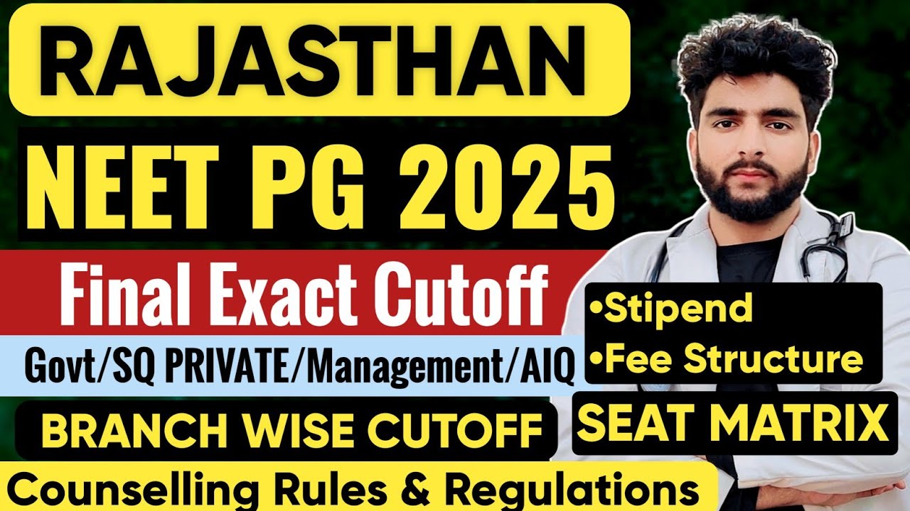 Rajasthan NEET PG 2025 Counselling Expected Cutoff Govt Private Colleges BranchWise|Fee Stipend Seat