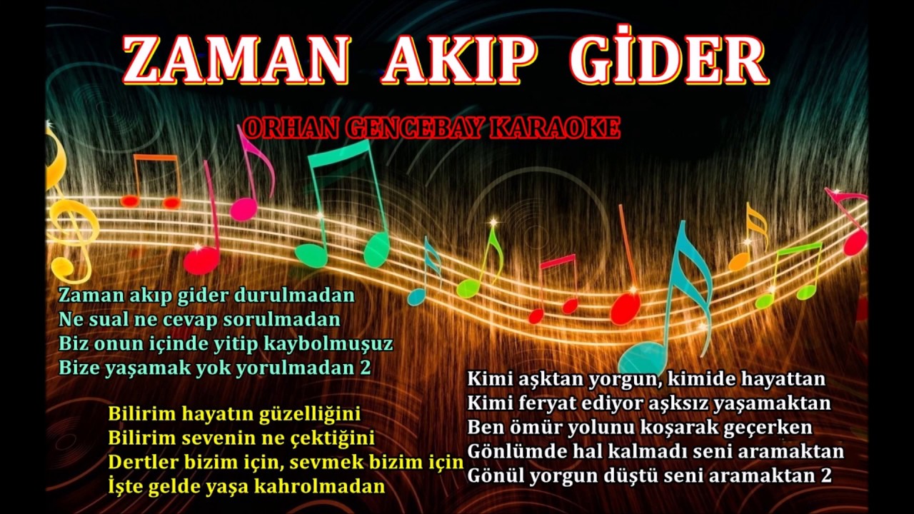 ZAMAN AKIP GİDER - Karaoke ORHAN GENCEBAY