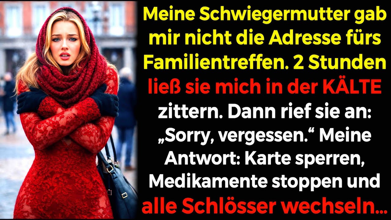 ❄️🥶Meine Schwiegermutter ließ mich 2 Std. vor KÄLTE zittern😡 Ohne die Adresse📍 Aber…🤫