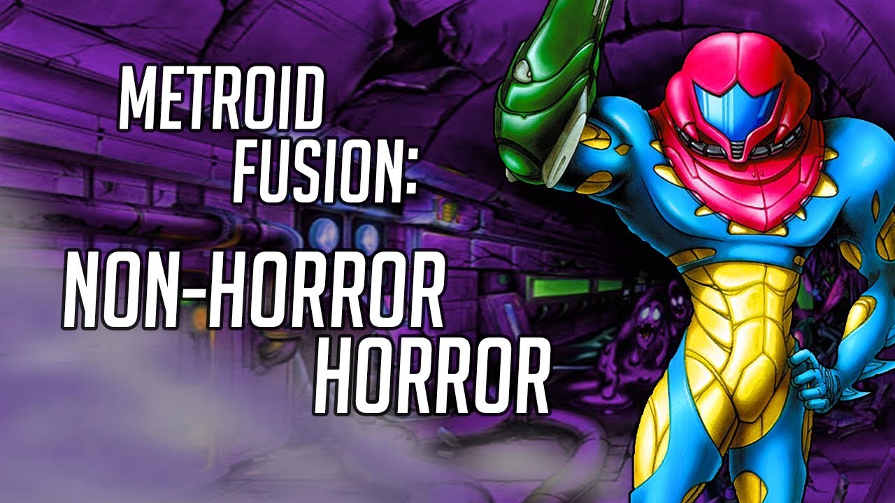 Metroid Fusion: Non-Horror Horror | Draz