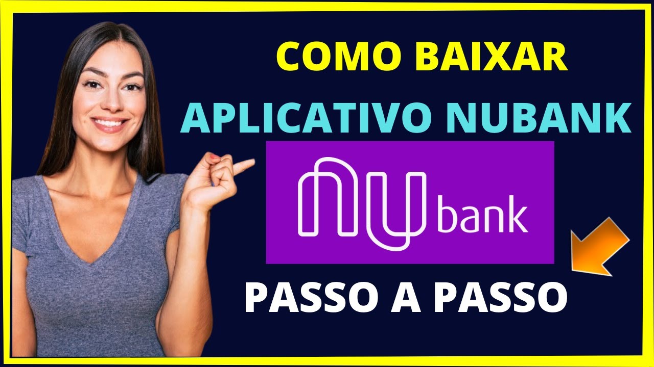 Como baixar aplicativo nubank [PASSO A PASSO]
