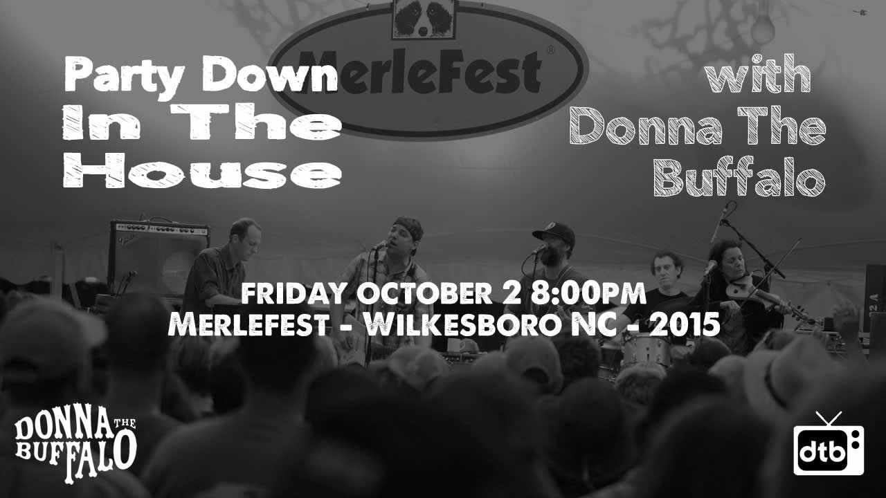 Donna the Buffalo Merlefest 2015 Watson Stage