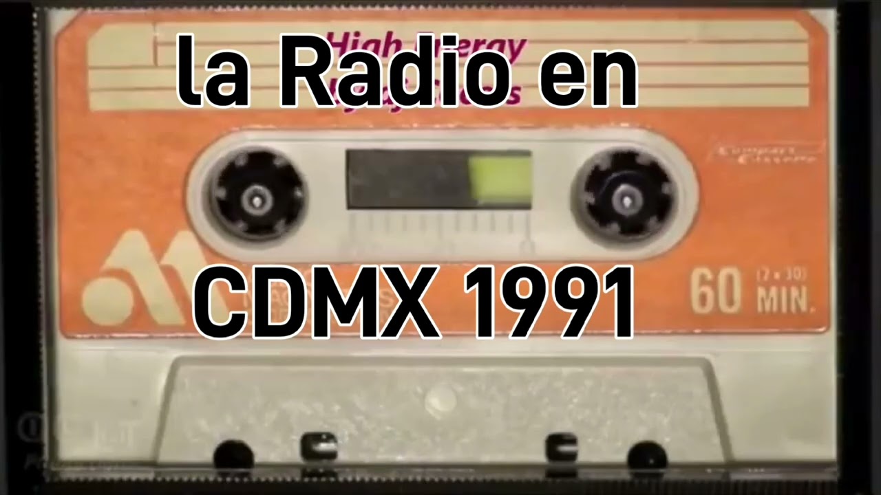ESTACIONES DE RADIO EN LA CIUDAD DE MÉXICO AÑO 1991