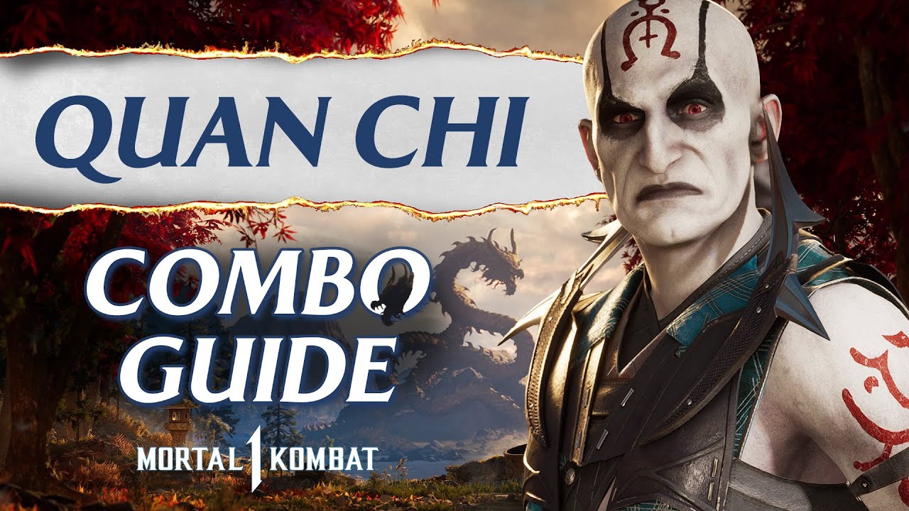Quan Chi Combo Guide – Mortal Kombat 1