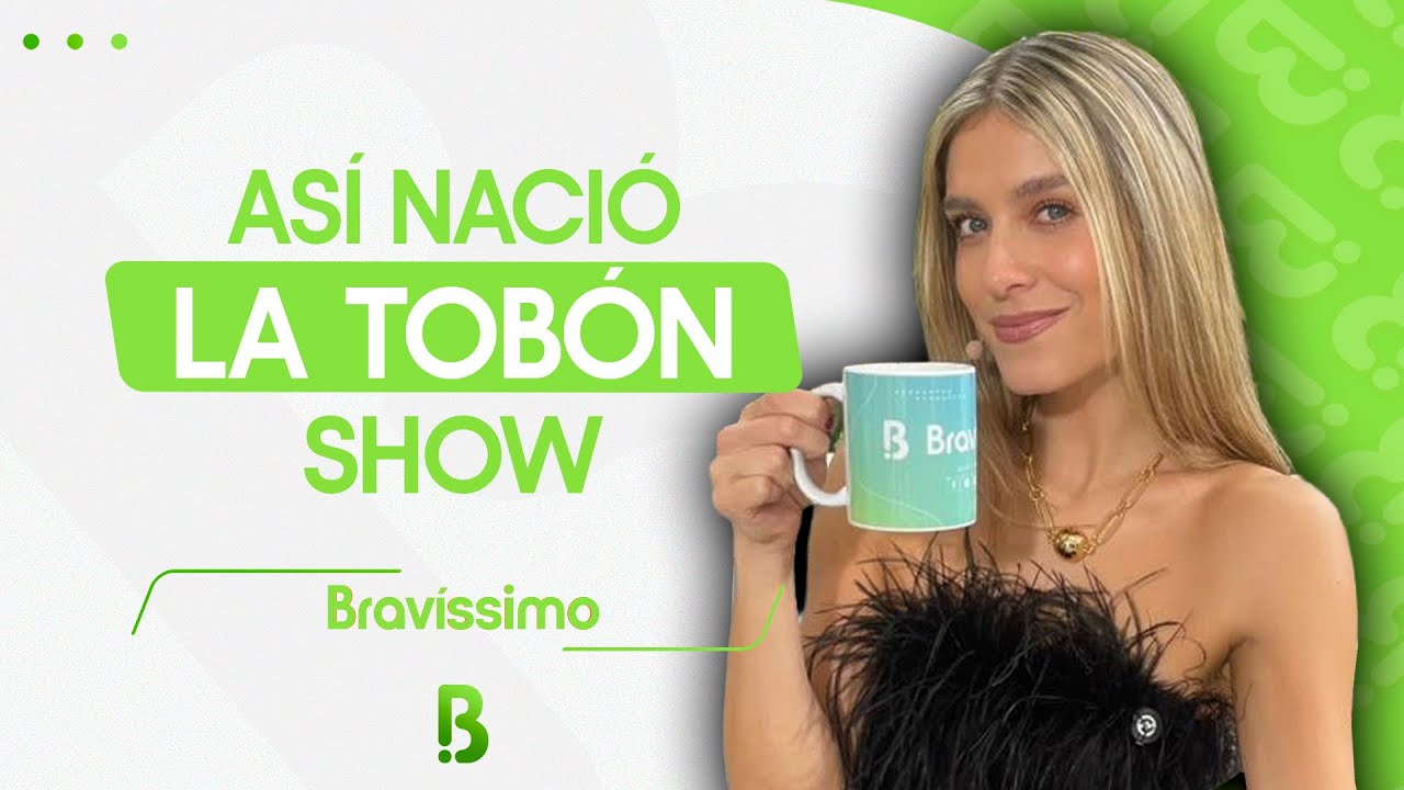 Laura Tobón revela el verdadero motivo detrás de LA TOBÓN SHOW | Bravíssimo