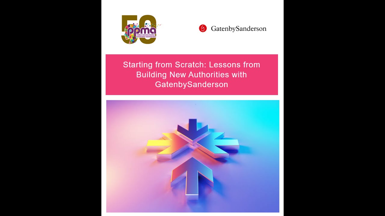 Starting from Scratch: Lessons from Building New Authorities with GatenbySanderson