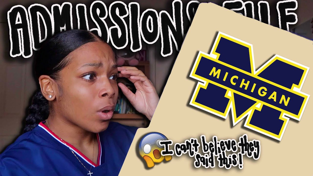 I Viewed My Admissions File... | University of Michigan CoE | How I REALLY got into UMich