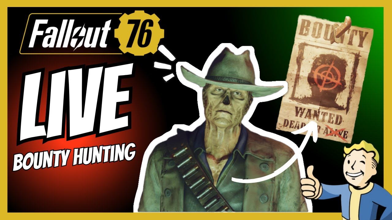 LIVE Bounty Hunting In Burning Springs Fallout 76 Update