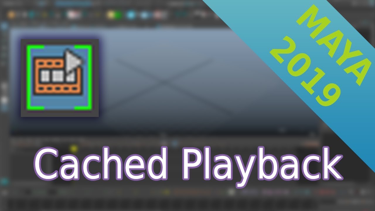Maya 2019 Cached Playback | На шаг ближе к реалтайму