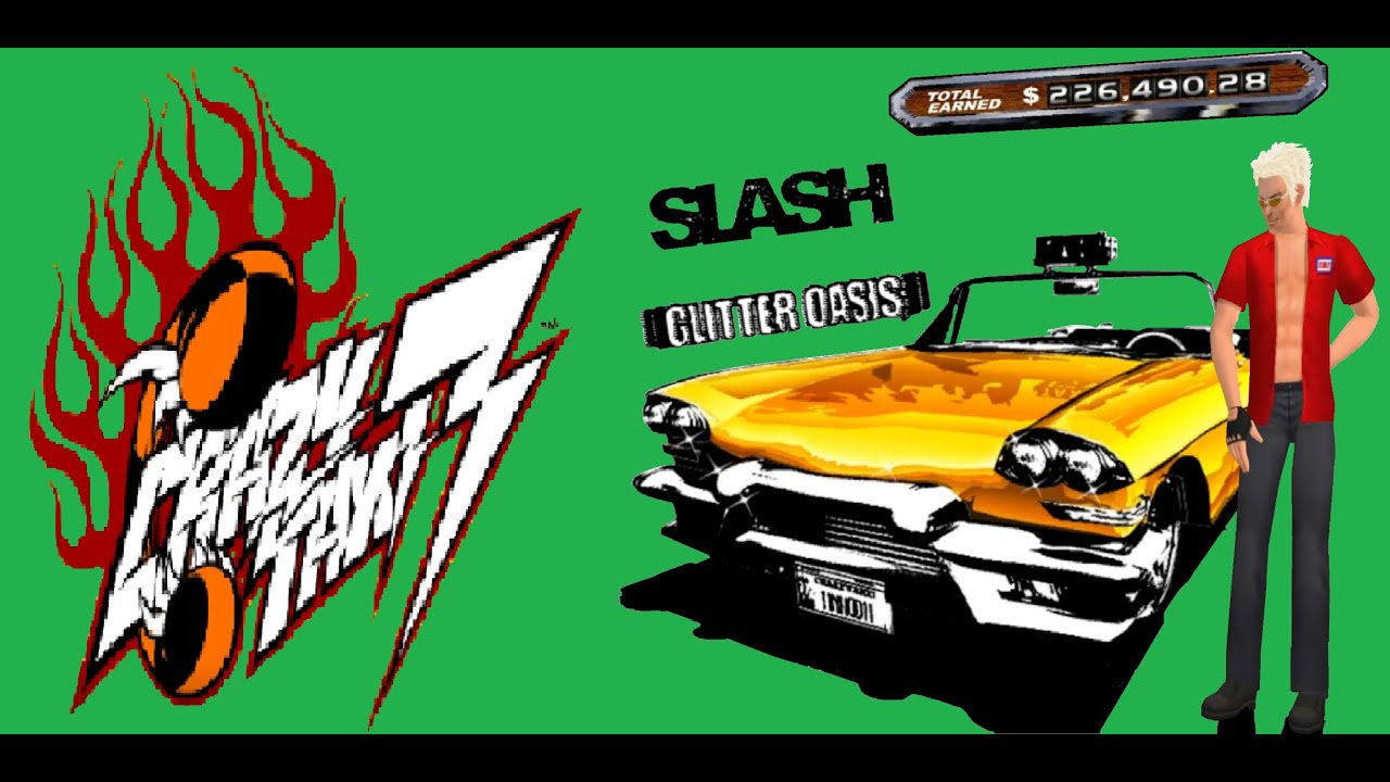 Crazy Taxi 3 - Glitter Oasis - $226,490.28 (Slash/Mental License)