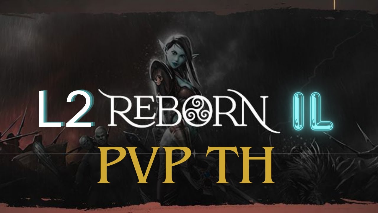 L2 Reborn PVP Adventurer ( TH )