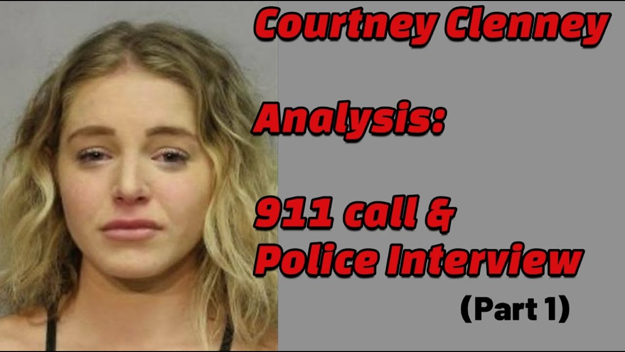Courtney Clenney Analysis Interrogation & Initial Call part 1