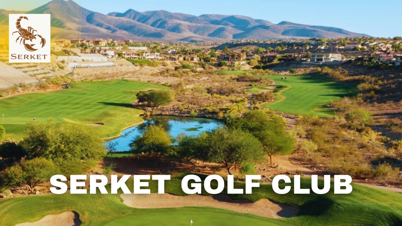 Serket Golf Club - Henderson, NV | AERIAL with HOLE HIGHLIGHTS & TIPS!