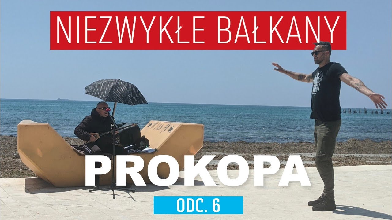 NIEZWYKŁE BAŁKANY PROKOPA (odc. 6/8) /// BALKANS ON THE MOTORCYCLE (ep. 6/8)