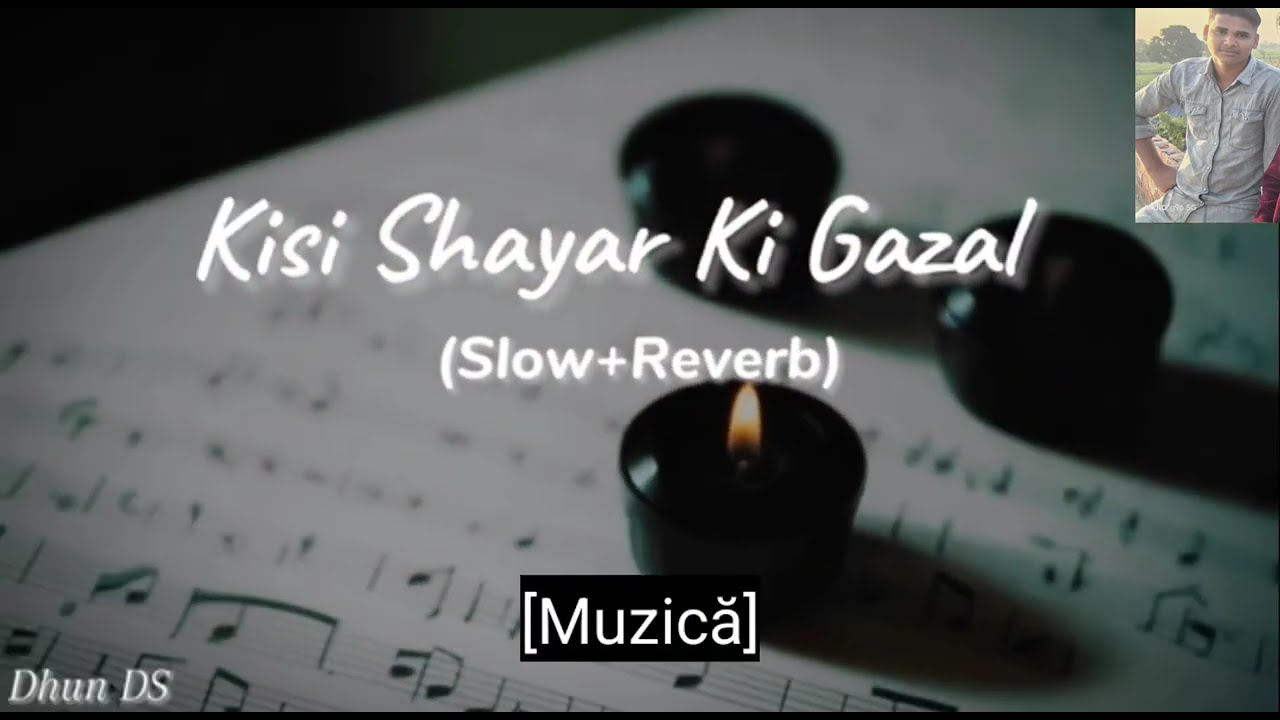 Kisi__shayar__ki__gazal__(slowed__Reverb)__Lofi__song__Dhun__DS__songs__sad___🥺🥺🎶