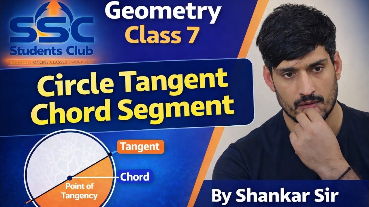 Geometry Class 7 | Circle, Tangent, Chord, Segment | SSC CGL, CPO and other Govt. Exams