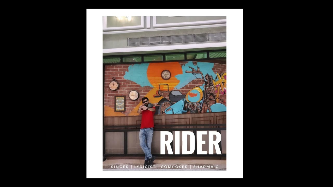 Rider : Singer | Lyricist | Composer | Sharma G