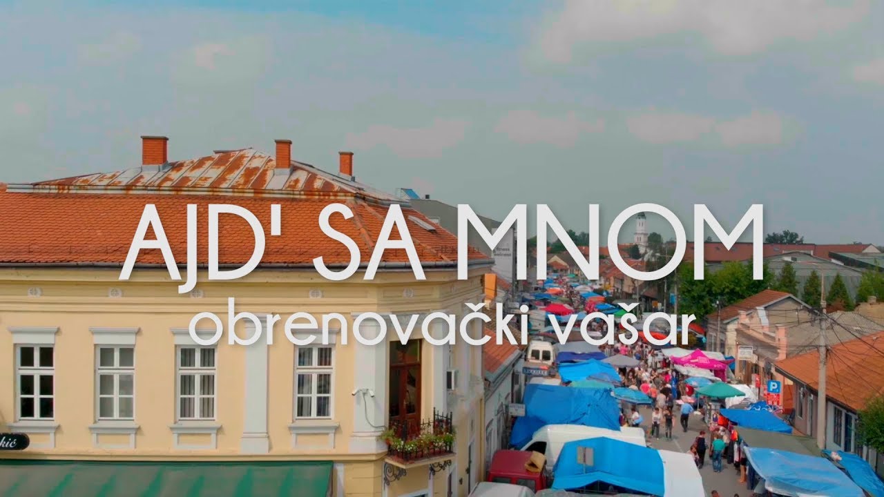 AJD' SA MNOM -  OBRENOVAČKI VAŠAR