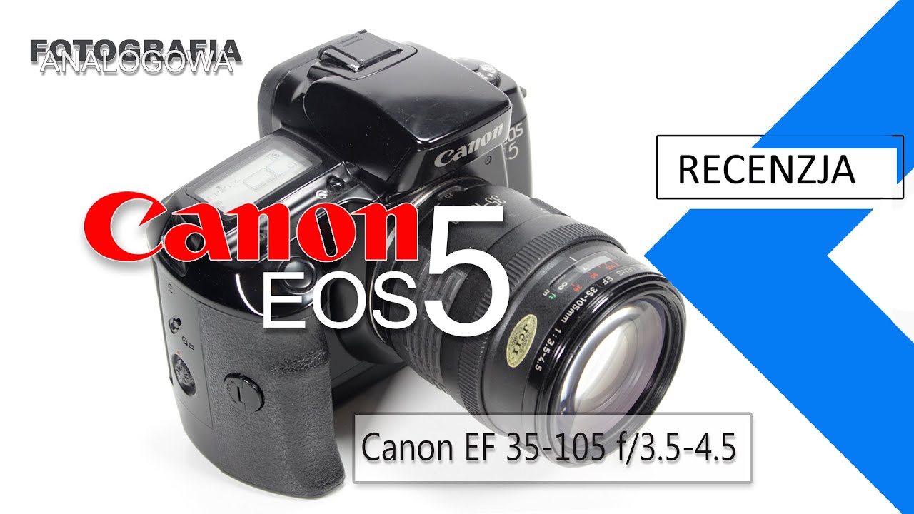 🎞 Canon EOS 5 - recenzja aparatu, opis, zdjęcia - Fotografia Analogowa