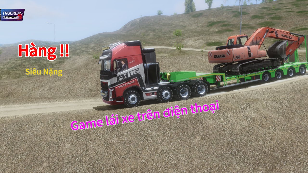 Truckers Of Europe 3 | PHẦN 2 | CHUYẾN HÀNG MÁY CÔNG TRÌNH PC 2000 VỀ MỎ | game lái xe đầu kéo hay 