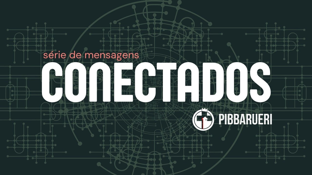 Conectados I #2 Conectados ao Padrão - 1 João 1.5-2.2 I Pr. Marcio José.