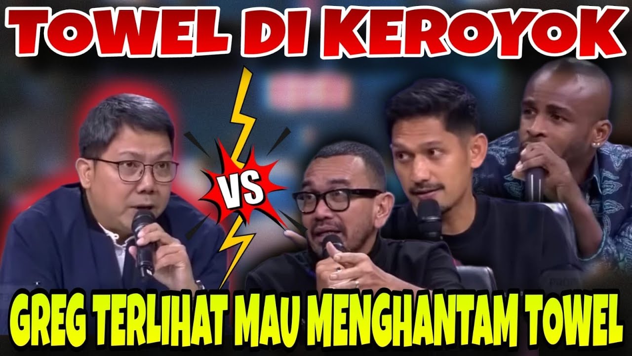 GREG TERLIHAT EMOSI, PENGEN PUKUL MULUT TOWEL - 3 PAKAR BOLA PERMALUKAN MAF!A BOLA