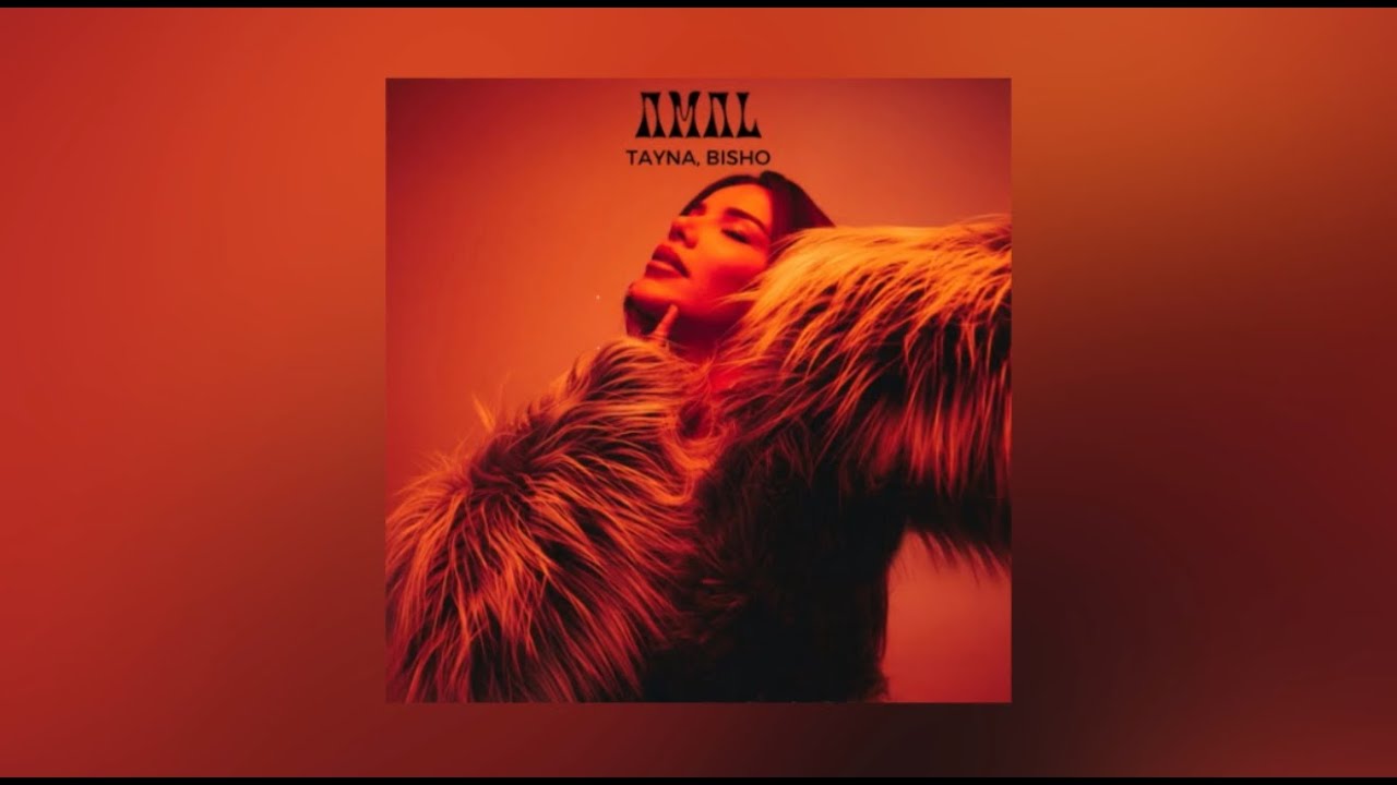 Tayna, Bisho - Amal (Afro House Remix)