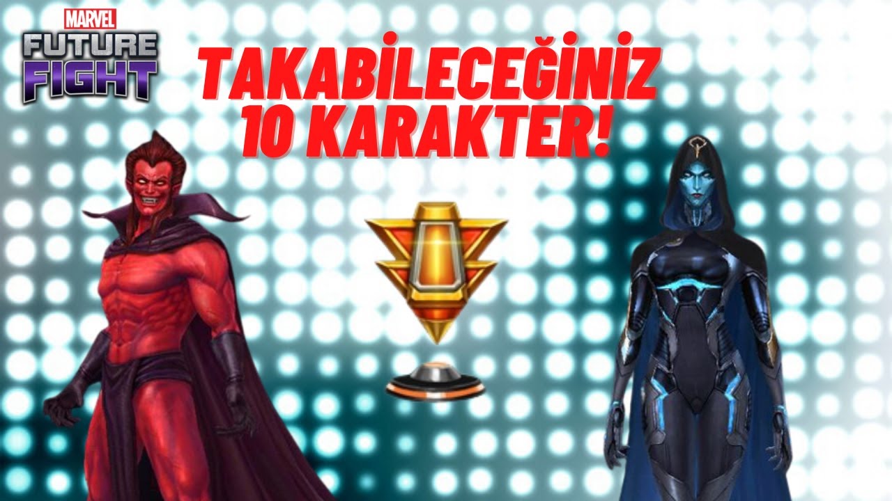 Otorite C.T.P. Kime Takılır? - Takabileceğiniz 10 Karakter! | Marvel Future Fight