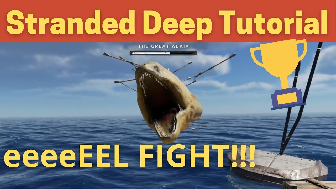 Stranded Deep - The Great Abaia (Giant Eel)