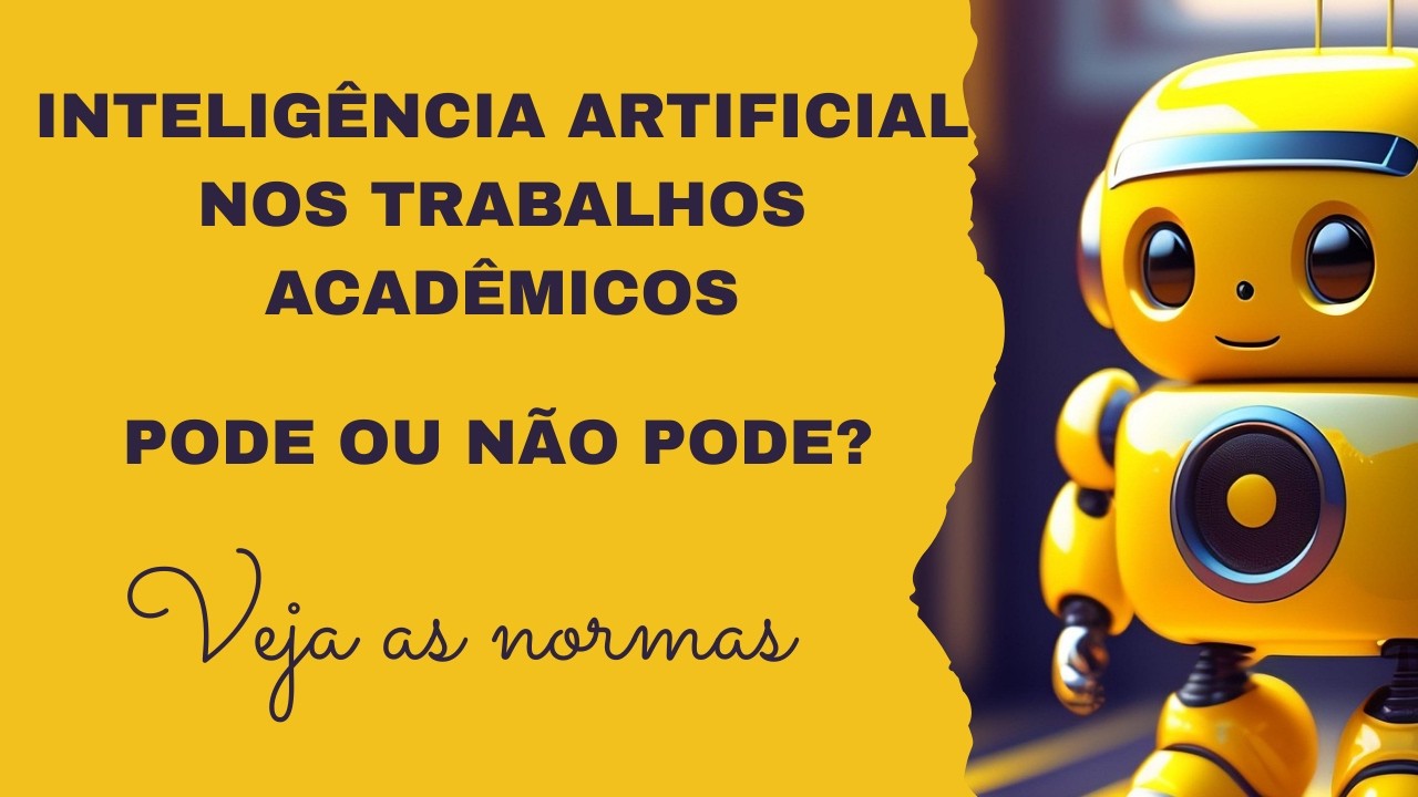 INTELIGÊNCIA ARTIFICIAL NOS TRABALHOS ACADÊMICOS: O QUE É PERMITIDO NAS UNIVERSIDADES