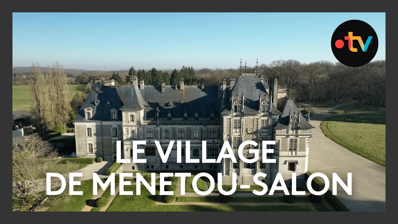 Son château, son vignoble et sa gastronomie : découvrez le village de Menetou-Salon