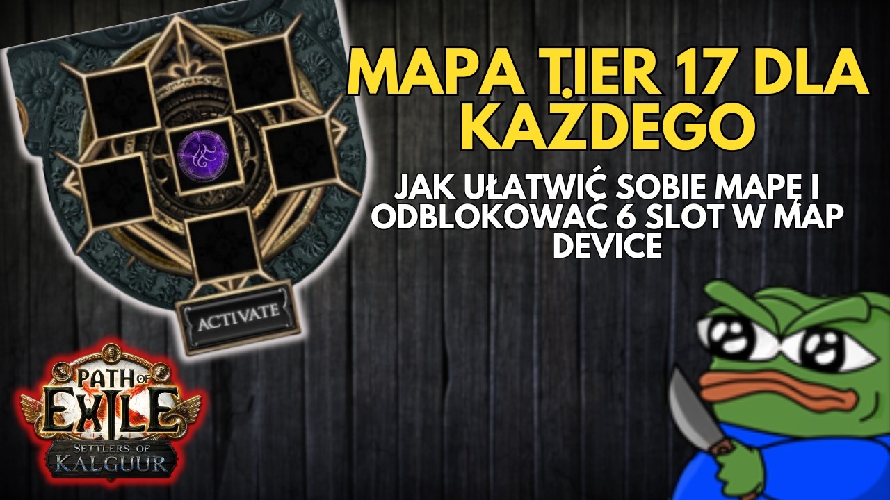 [3.25] Najłatwiejsza mapa Tier17 w PoE! - Jak ułatwić sobie zdobycie 6th slot w map device?