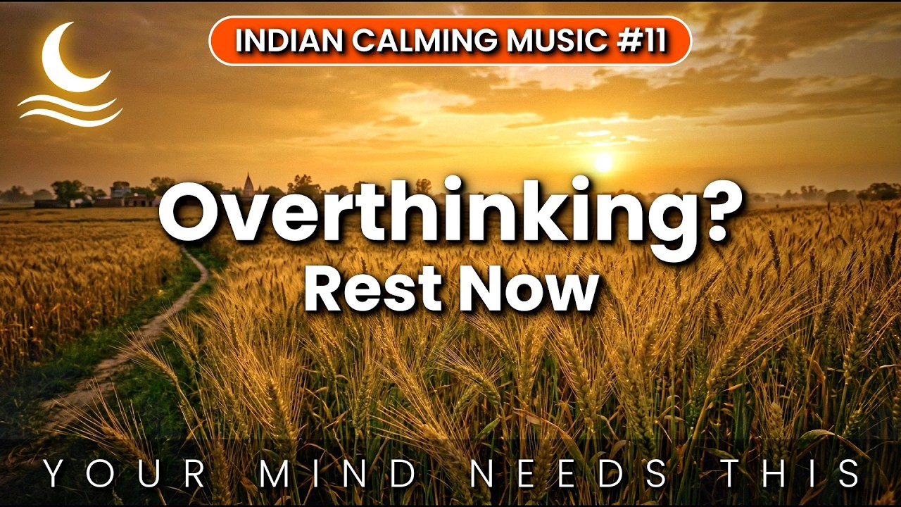 Indian Calm Music for Deep Sleep | 1 Hour Peaceful Night Sound #11