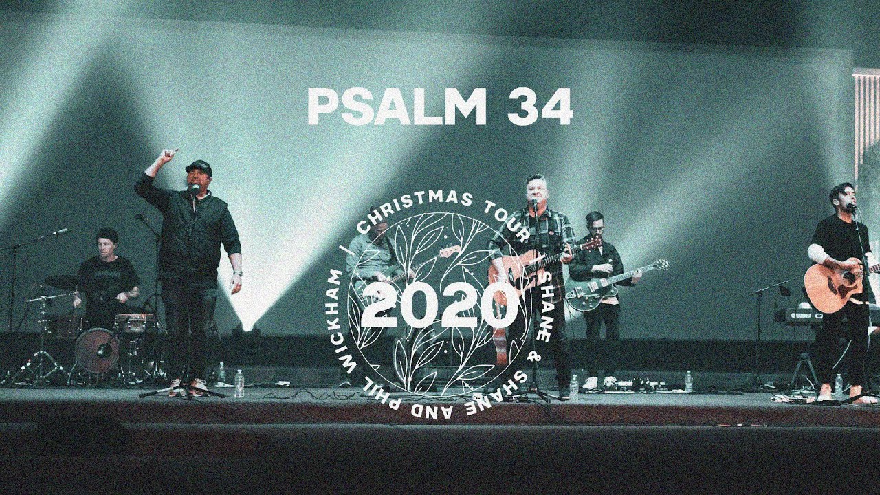 Psalm 34 (LIVE) | Shane & Shane