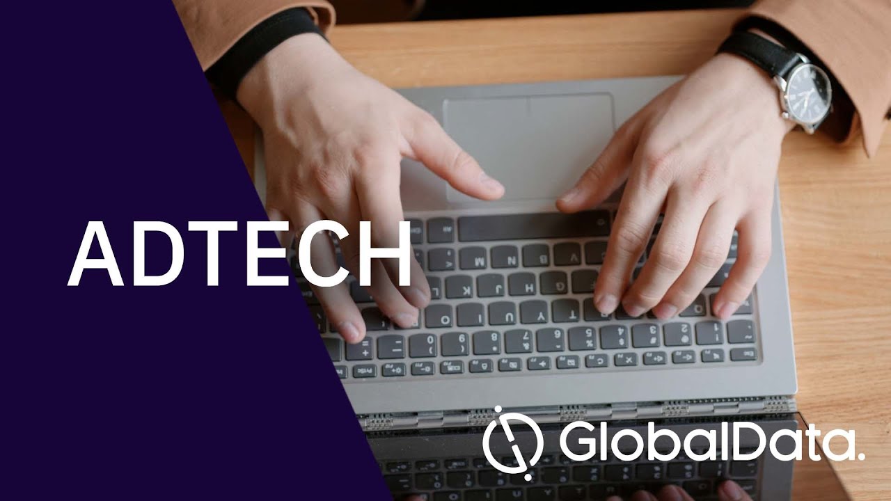 Ad Tech - Industry Insight & Market Forecast