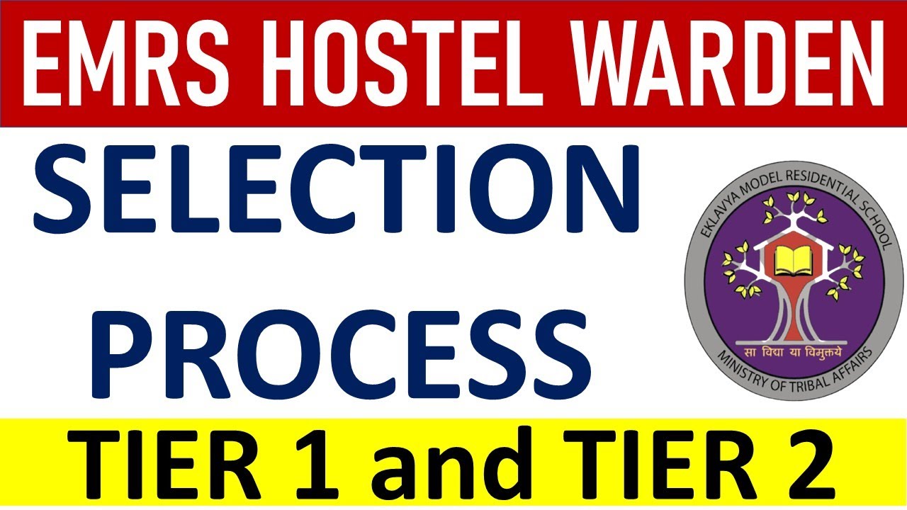 EMRS HOSTEL WARDEN - Selection Process - Tier 1 & Tier 2 - Written Exam & Interview !!
