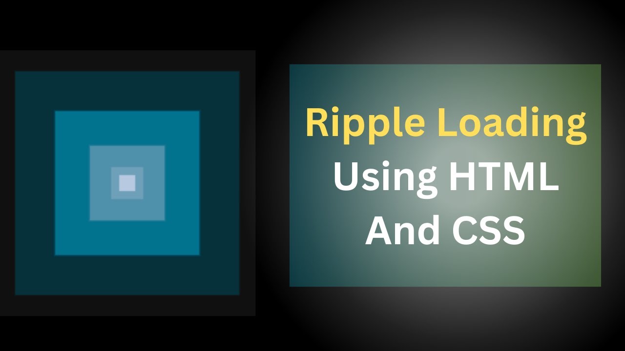 Ripple Loading Effect Using HTML & CSS | step by step