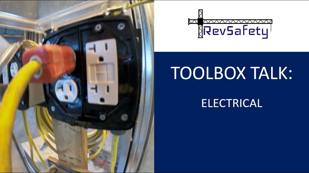 Toolbox Talk: Electrical Safety