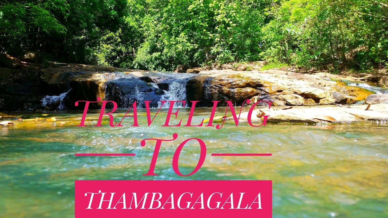 Traveling To Thabagala 2020