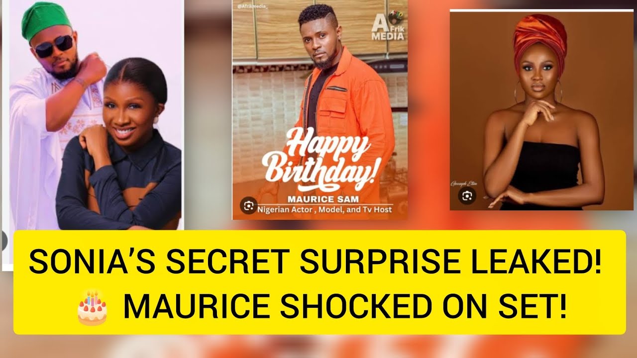 Crew Member Leaks Sonia Uche’s Secret Birthday Surprise For Maurice Sam On Set 😳”